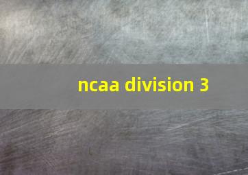 ncaa division 3